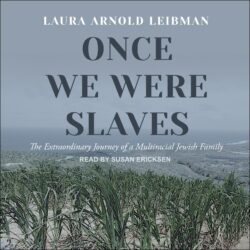 Once We Were Slaves